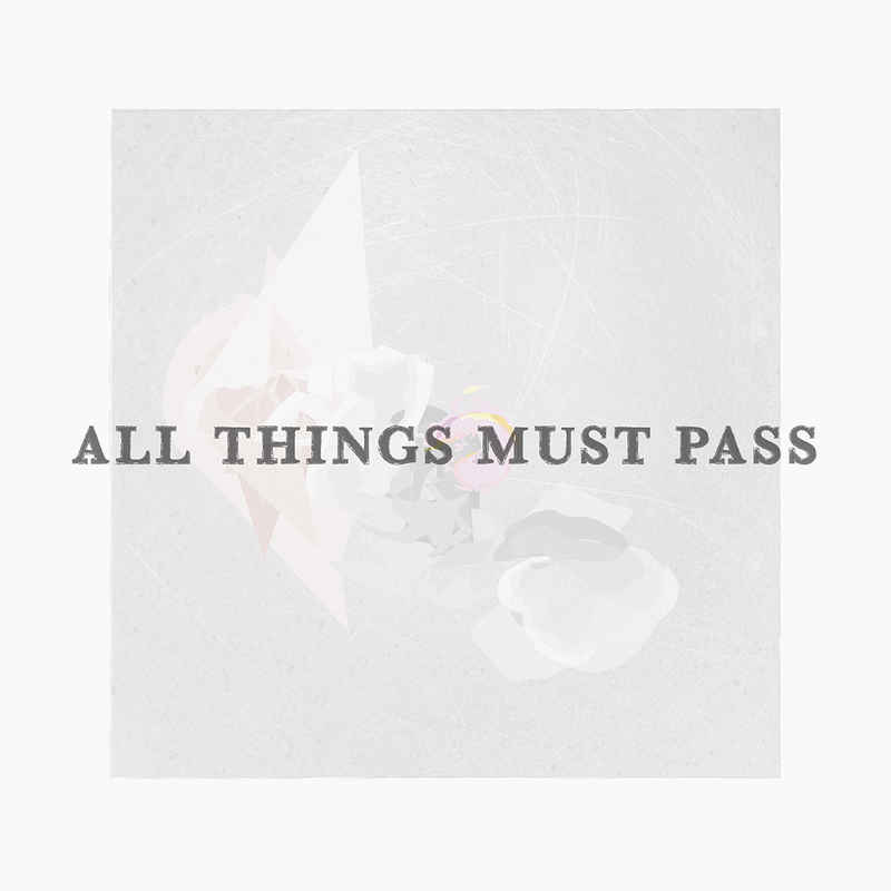 ALL THINGS MUST PASS [whoo(s10rw)(whoo)] VOCALOID