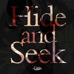 Hide and Seek [Corky Voce(藤宮圭)] オリジナル