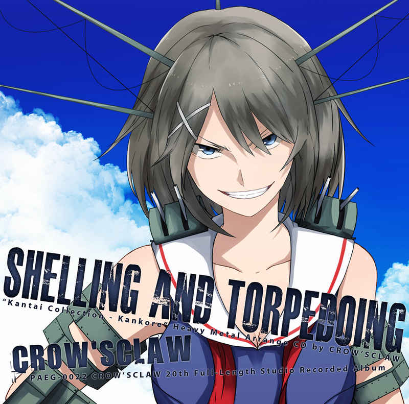 Shelling And Torpedoing [CROW'SCLAW(鷹)] 艦隊これくしょん-艦これ-