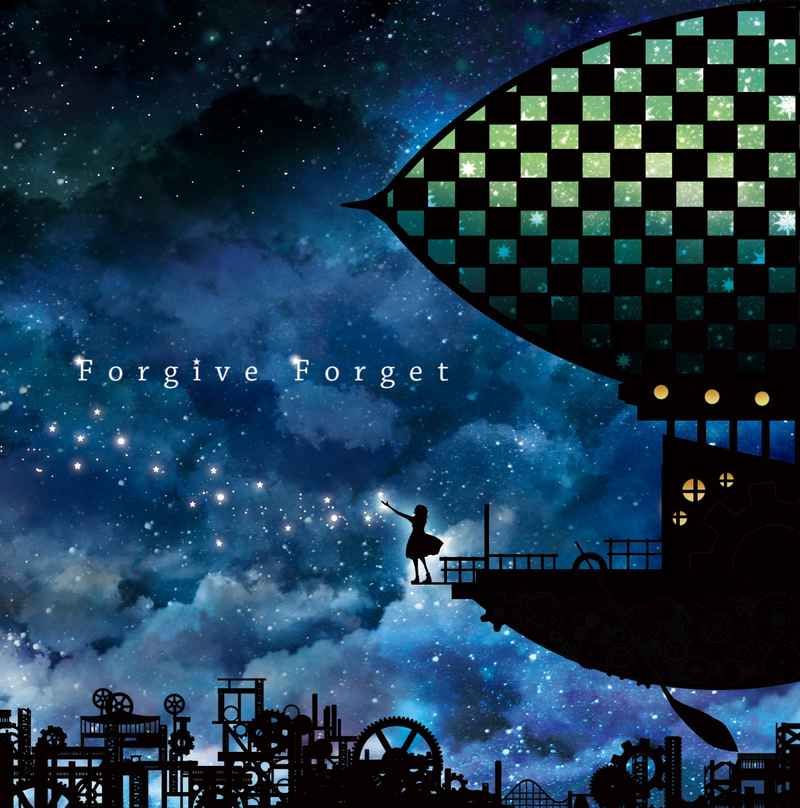 Forgive Forget [No one hears(すこっぷ)] VOCALOID