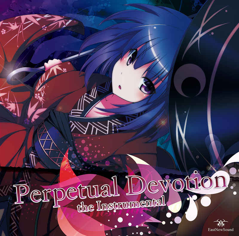 Perpetual Devotion the Instrumental [EastNewSound(黒鳥)] 東方Project