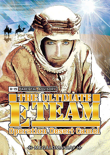 THE ULTIMATE E TEAM　Operation Desert Camel [MEGALOMANIAC(gogo)] 進撃の巨人