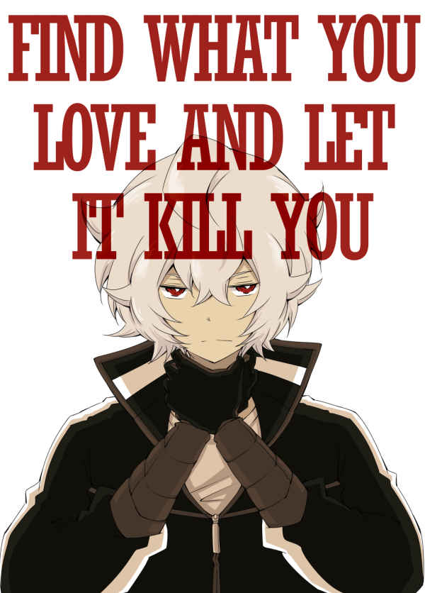 FIND WHAT YOU LOVE AND LET IT KILL YOU [大図書館(れありc)] ワールドトリガー