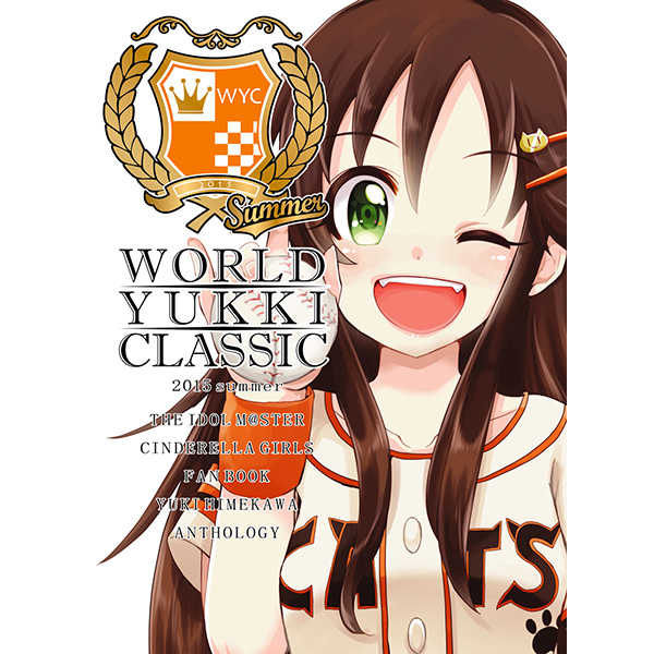 WORLD　YUKKI　CLASSIC　２０１５summer [mu-project+ぽぽはね(ヤマムラあい)] THE IDOLM@STER CINDERELLA GIRLS
