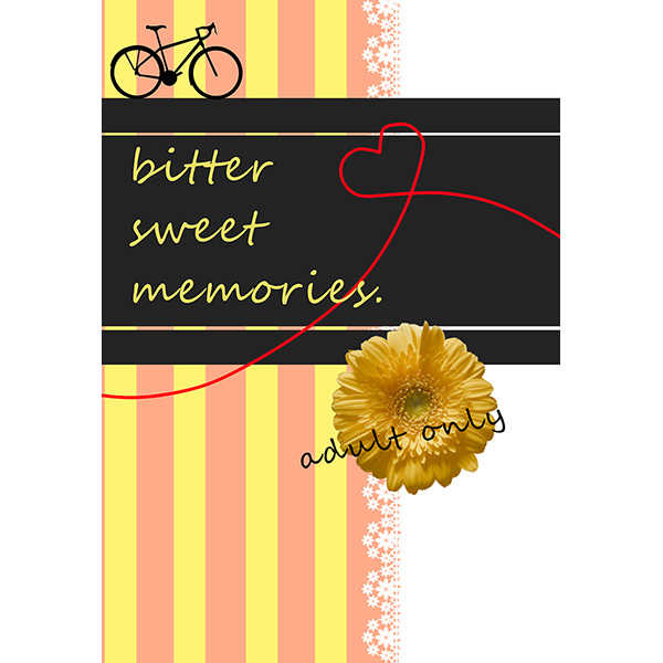 bitter sweet memories [アイアイガサ(もちこ)] 弱虫ペダル