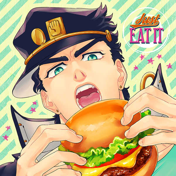 Just EAT IT [SaiCoro(ウロギアヤ)] ジョジョの奇妙な冒険