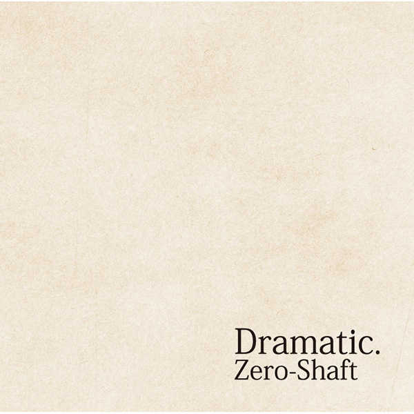 Dramatic. [Zero-Shaft(ほのか・なゆ・りこ。・ 犬飼あお・ゆきまめ・ちな)] オリジナル