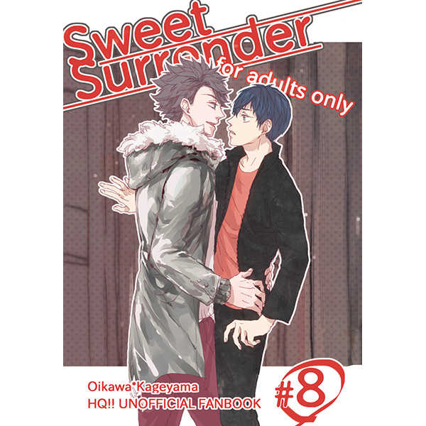 Sweet Surrender [ナマクラ(梅谷葱)] ハイキュー!!