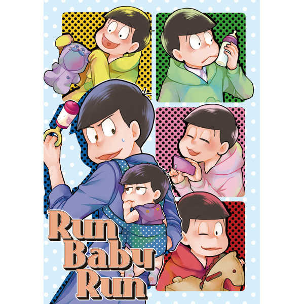 Run Baby Run [yocto(ヨタ)] おそ松さん