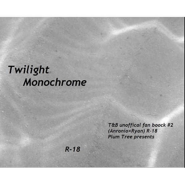 Twilight Monochrome [プラム・ツリー(梅花)] TIGER & BUNNY