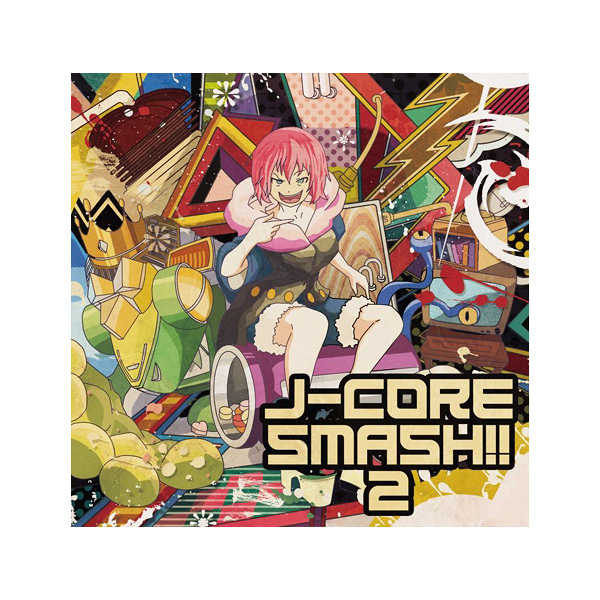 J-CORE SMASH!! 2 [9bit Log!Q+(StackStorm)] オリジナル
