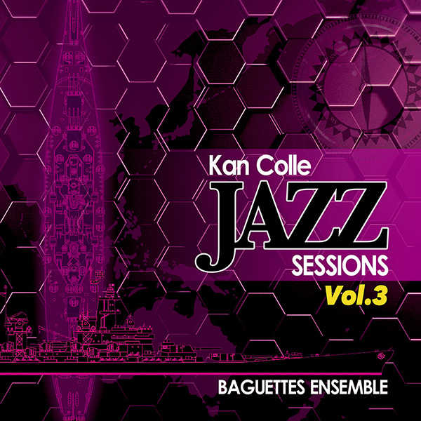 KanColle Jazz Sessions Vol.3 [Baguettes Ensemble(ichi)] 艦隊これくしょん-艦これ-