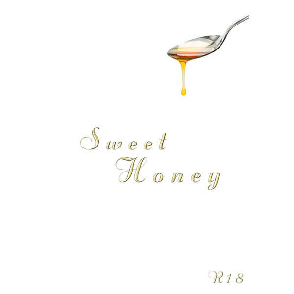 Sweet Honey [Sulfur(いおう)] 刀剣乱舞