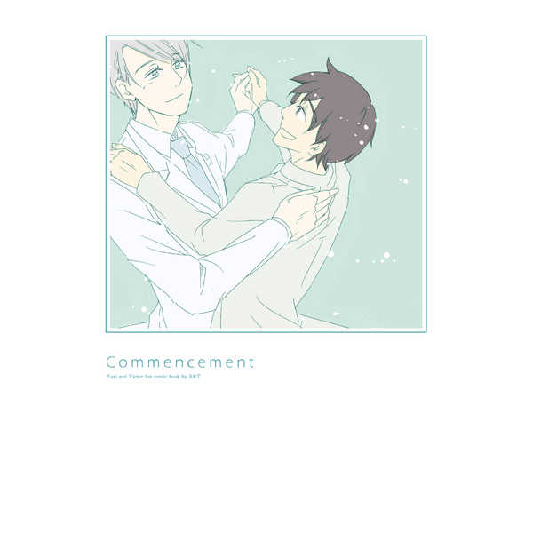 COMMENCEMENT [R&T(青木ゆうか)] ユーリ!!! on ICE