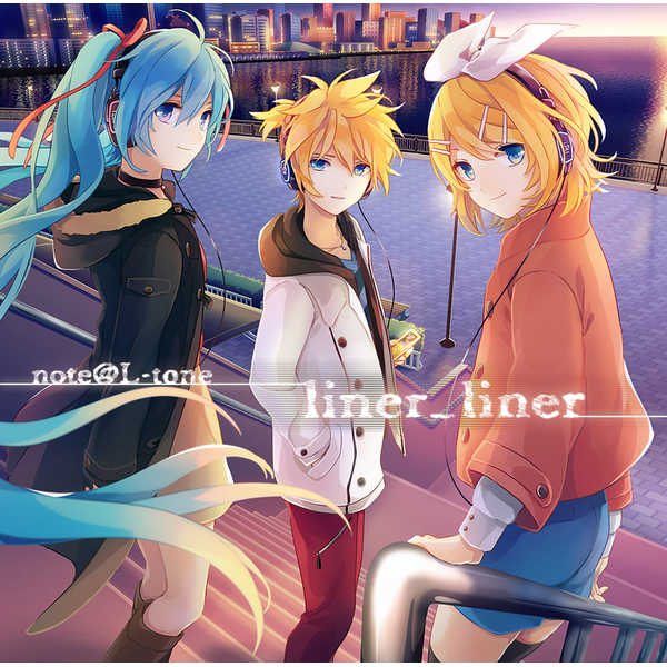 liner_liner [note@L-tone(note)] VOCALOID