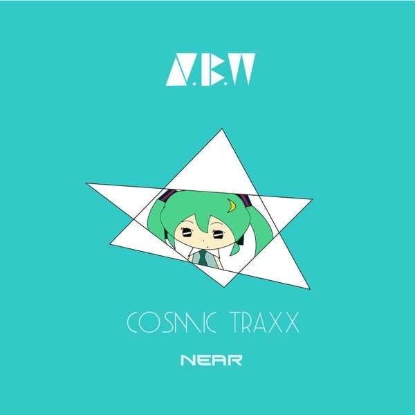 cosmic traxx -near- [N.B.W(N.B.W)] オリジナル