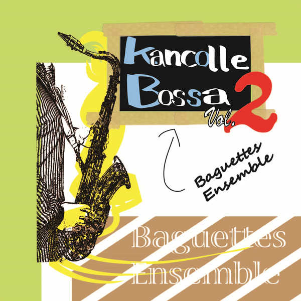 KanColle Ｂｏｓｓａ　Vol.2 [Baguettes Ensemble(ichi)] 艦隊これくしょん-艦これ-