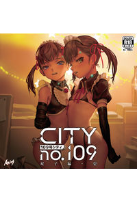 
              CITY no.109 双子編・壱
            