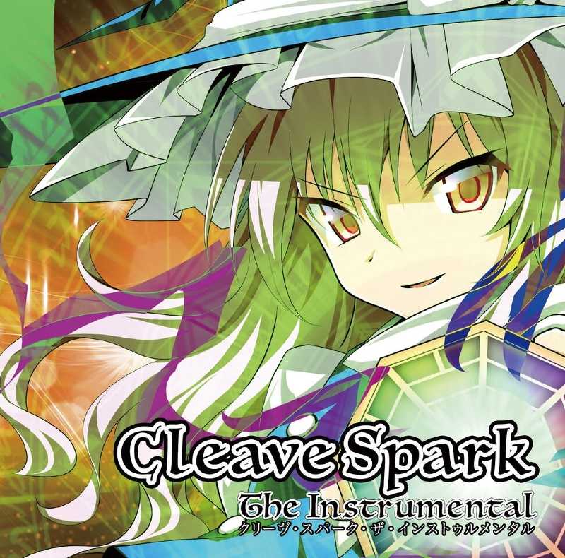Cleave Spark the Instrumental [EastNewSound(EastNewSound)] 東方Project