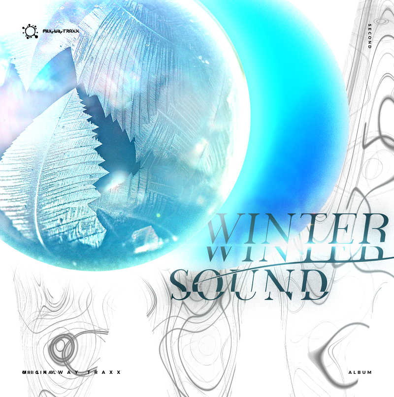 Milkyway : Winter Sound [milkyway TRAXX(Sound Souler)] オリジナル