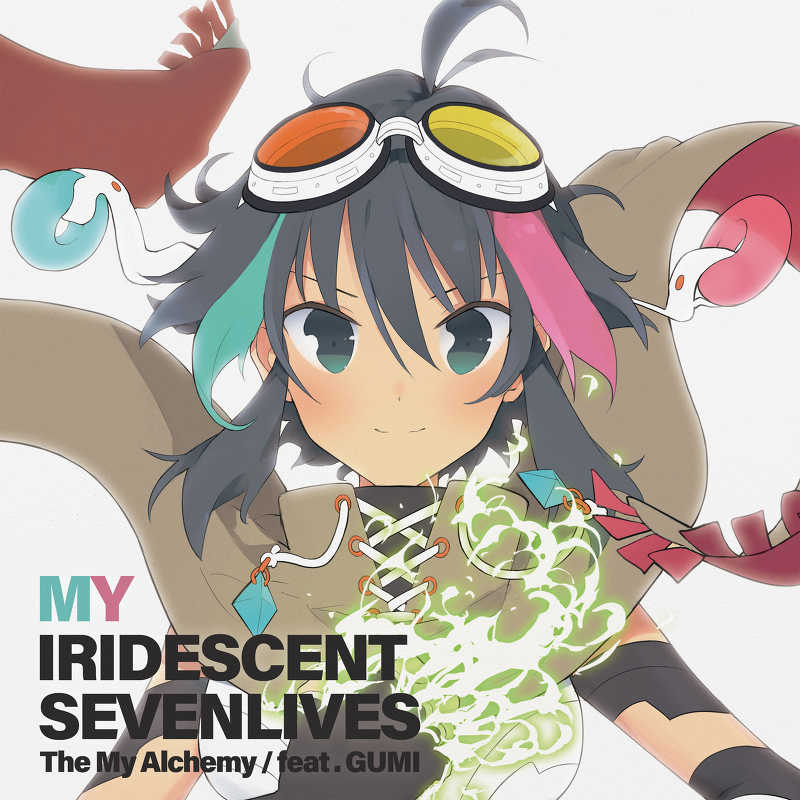 MY IRIDESCENT SEVENLIVES [The My Alchemy(清詩郎)] オリジナル