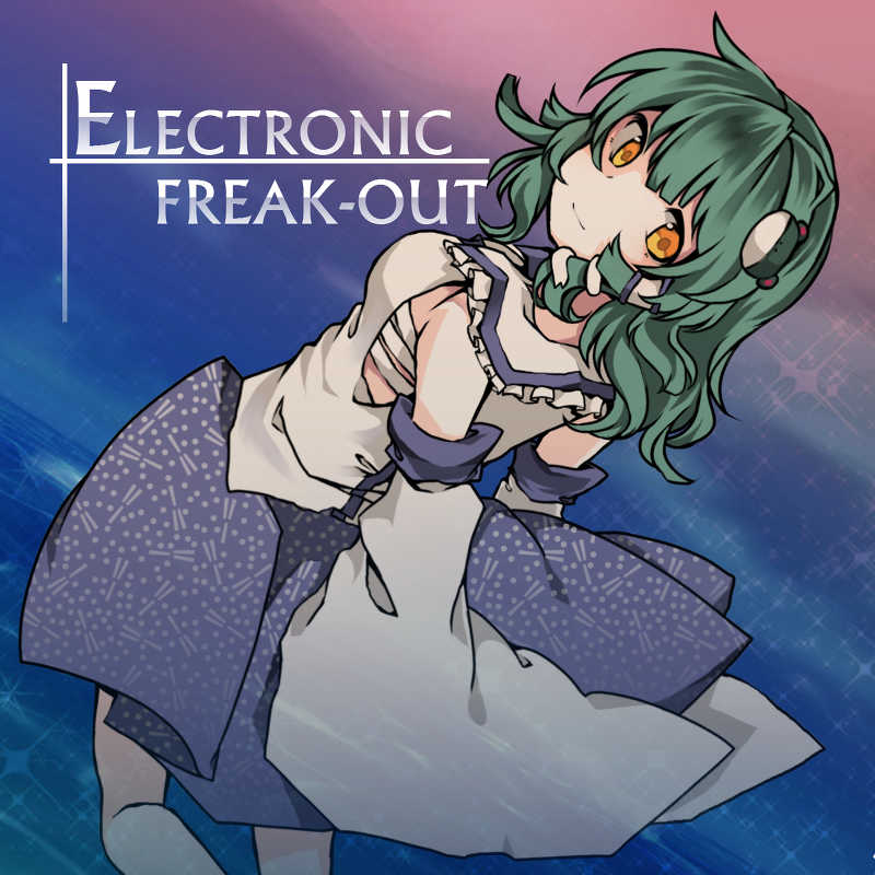 ELECTRONIC FREAK-OUT [粒々アンサンブル(pppj)] 東方Project