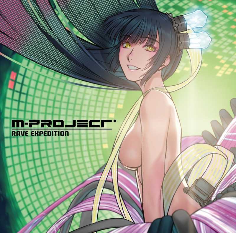 M-Project - Rave Expedition [TERRAFORM MUSIC(M-Project)] オリジナル