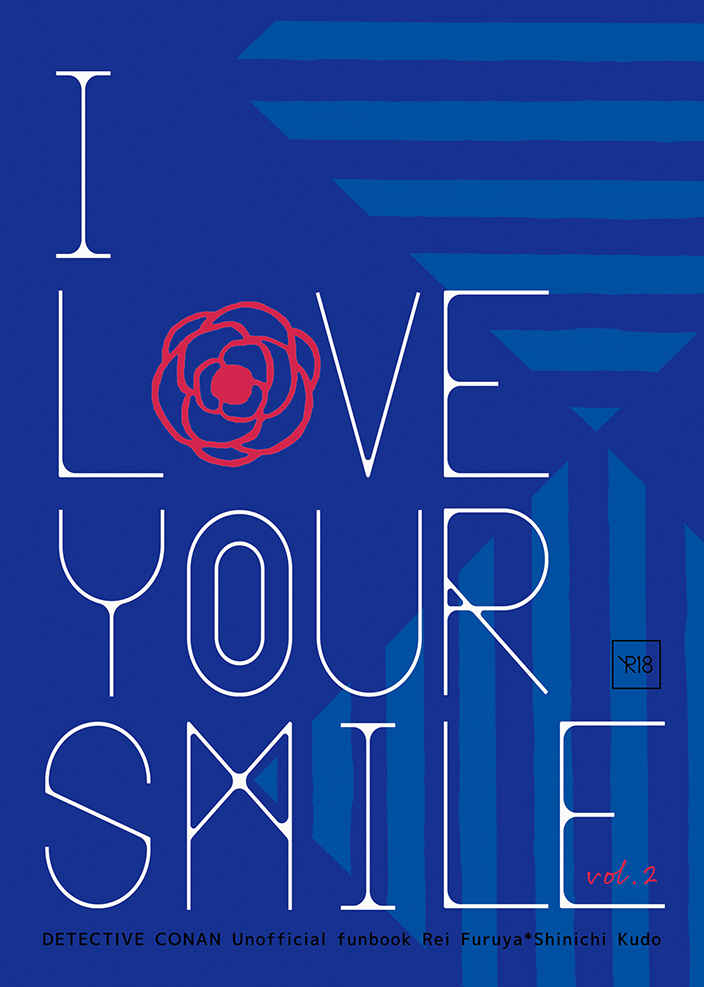 I LOVE YOUR SMILE 02 [アイロンワークス(あまいろ)] 名探偵コナン