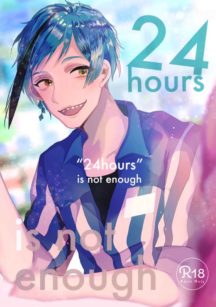 24hours is not enough. [オイシイ水(微塵粉)] その他