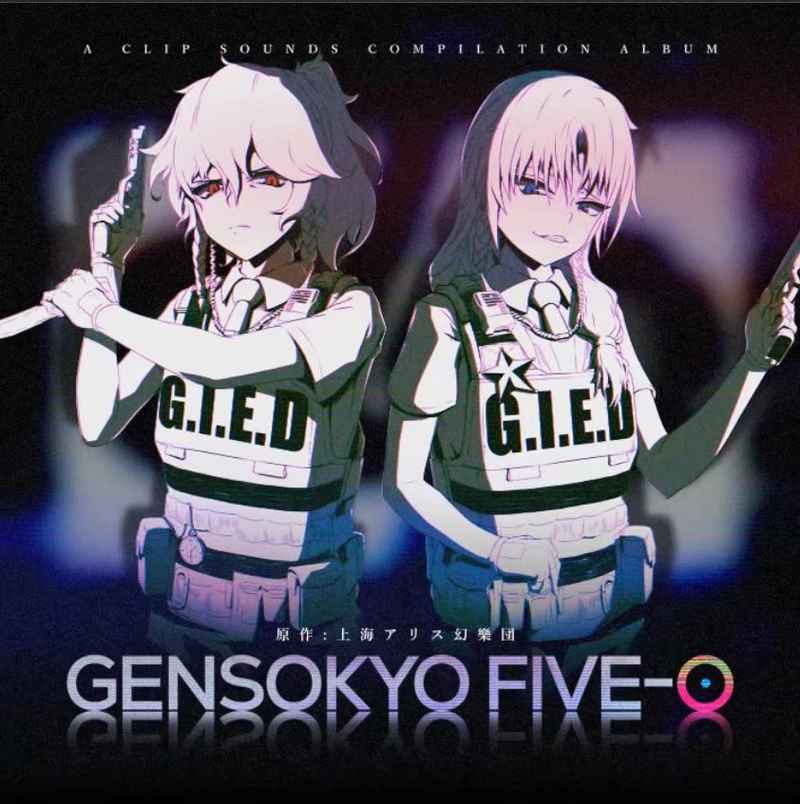 CLIP-005 GENSOKYO FIVE-O [CLIP SOUNDS(NANO-FXXKYIG)]