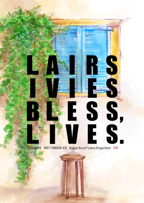 LAIRS IVIES BLESS, LIVES [Not a Number(笹野)] その他