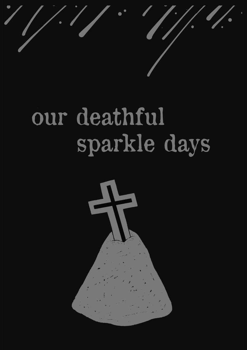 our deathful sparkle days [ブラックメタリック(さくらいと)] 吸血鬼すぐ死ぬ