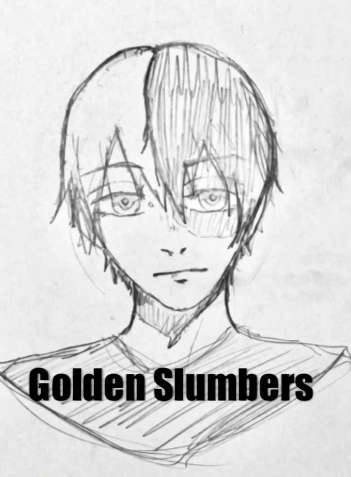 Golden Slumbers [現役はしゃぎたいざかり(まだ決めてない人生計画)] 僕のヒーローアカデミア