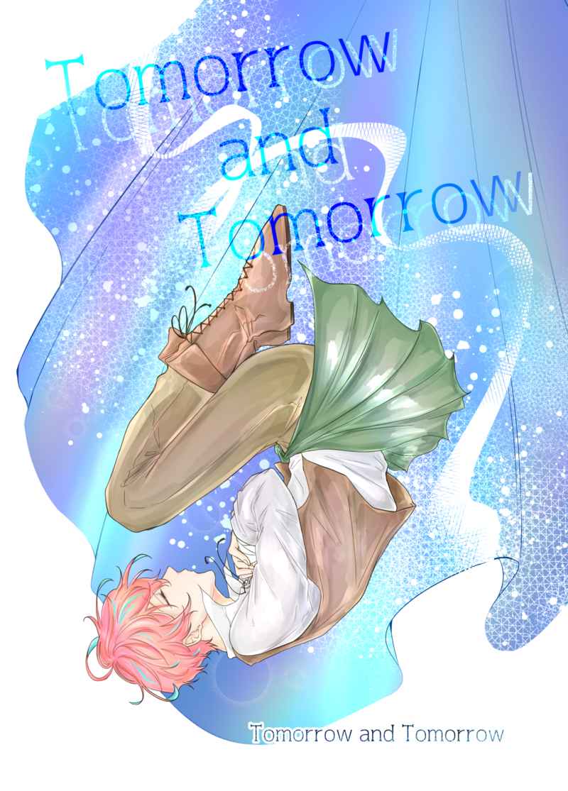 Tomorrow and Tomorrow [ワスパークル(べな)] ヒプノシスマイク