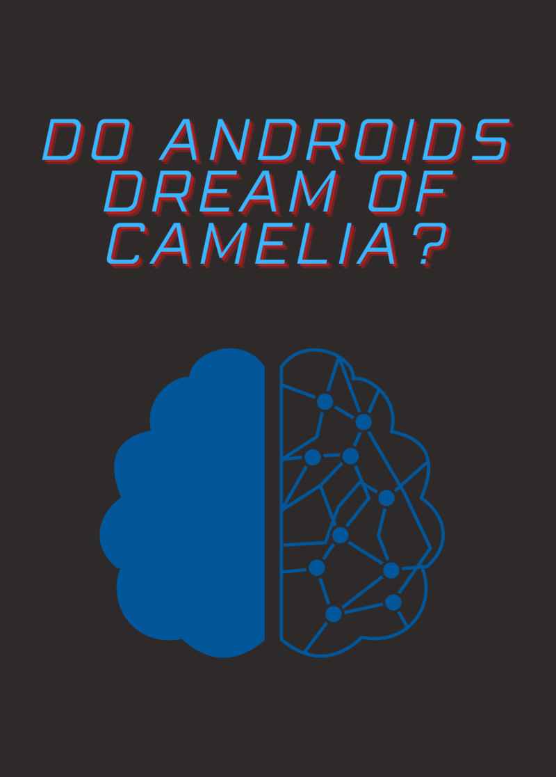 Do Androids Dream of Camelia? [A Priori(苑樹)] Paradox Live