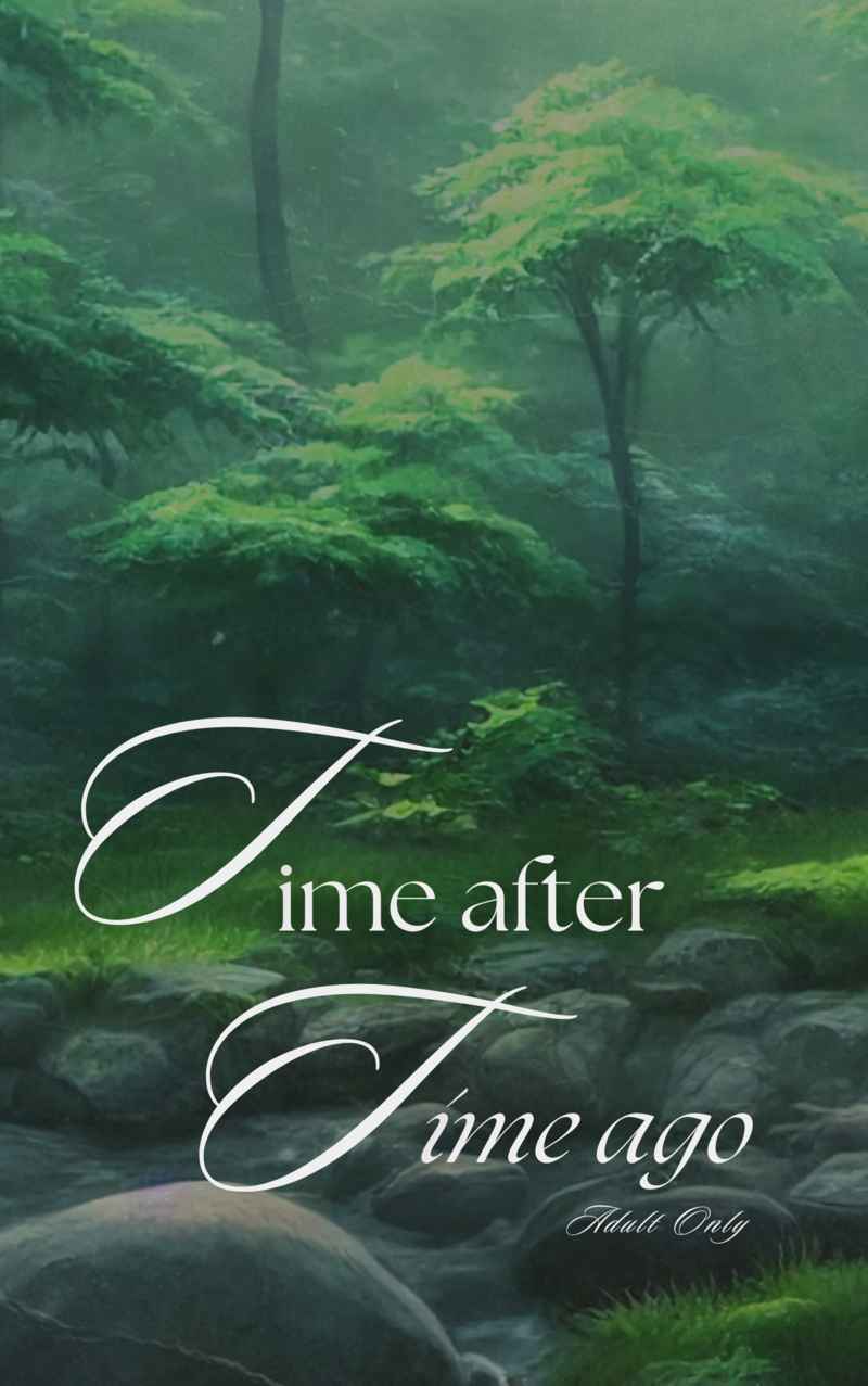 Time After,Time Ago [なはてぃしゅ(黒蜜寒天)] 呪術廻戦