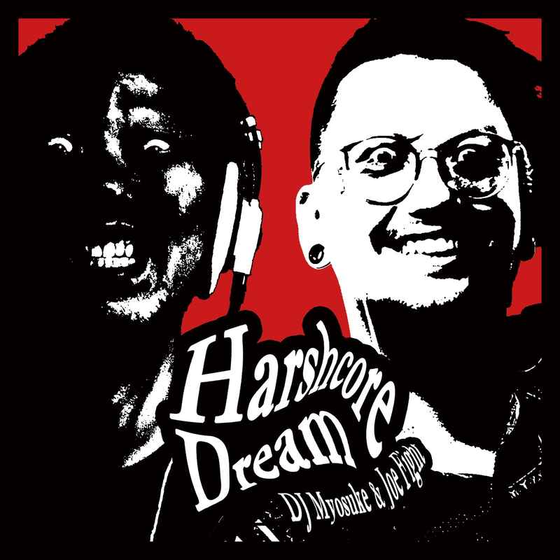 Harshcore Dream [Japanese Stream Hardcore(DJ Myosuke)] オリジナル
