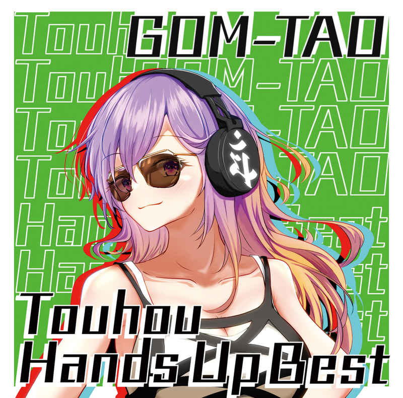 GOM-TAO Touhou Hands Up Best [jealouSPECT(GOM-TAO)] 東方Project