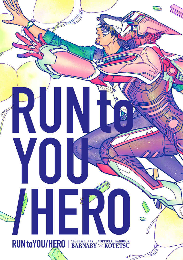 RUN to YOU/HERO [ituka(友)] TIGER & BUNNY