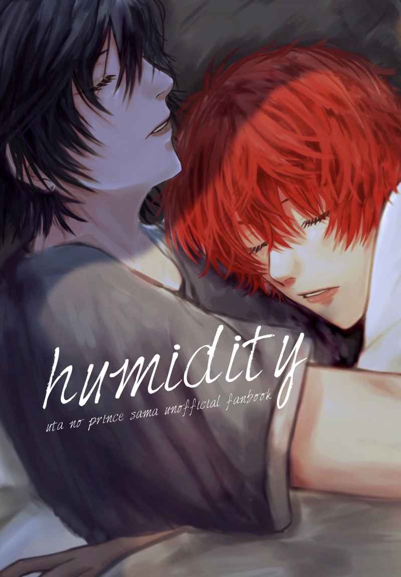 humidity [Insomnia(とうま)] うたの☆プリンスさまっ♪