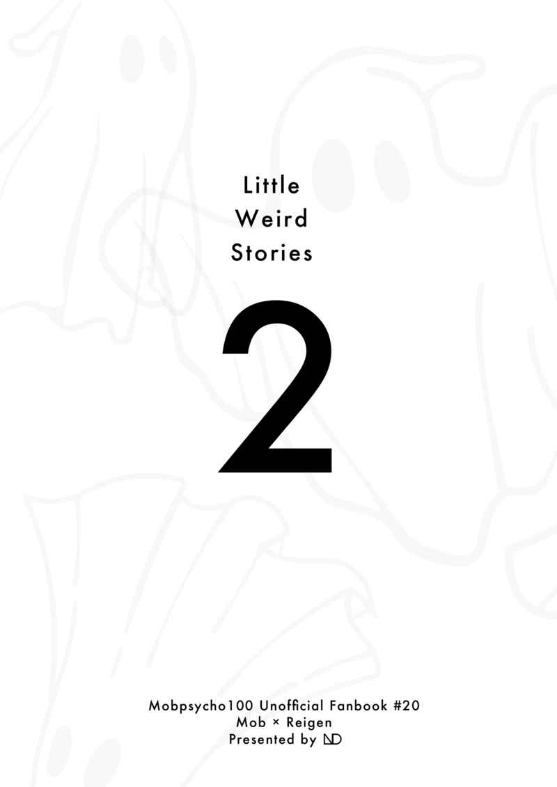 Little Weird Stories 2 [Numero Deux(emma)] モブサイコ100