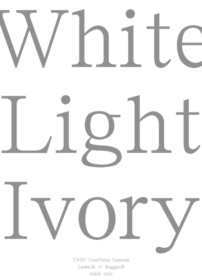 White,Light,Ivory [かがりや(かがり)] その他