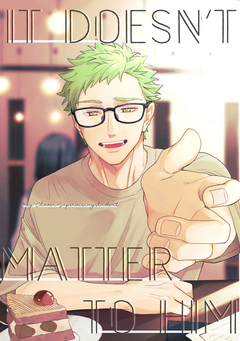 It doesn't matter to him [トリナベバイタ！(ﾜｶﾘｮ)] その他