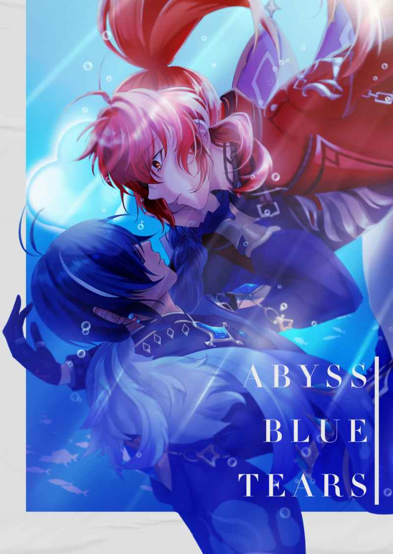 ABYSS BLUE TEARS [Shellsea(海飼　はる)] 原神