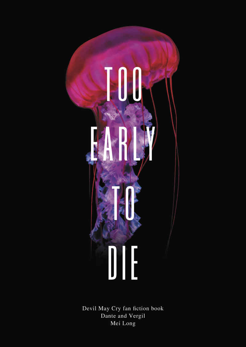 Too Early To Die [Habitable Zone(Mei Long)] デビルメイクライ