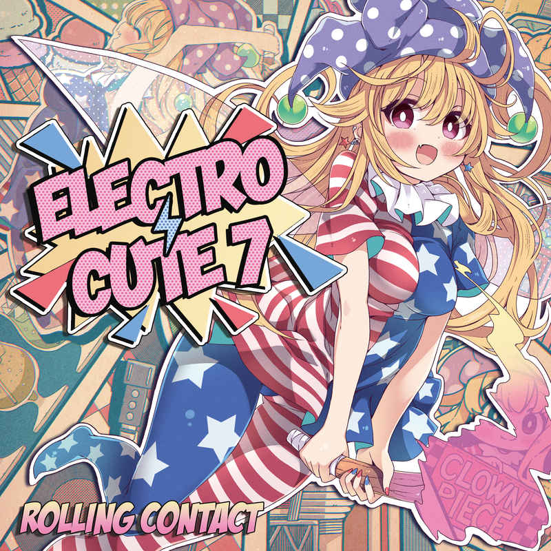 ELECTRO CUTE 7 [Rolling Contact(Amane Oikawa)] 東方Project