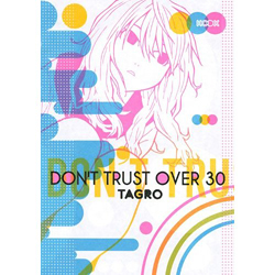 DON'T TRUST OVER30