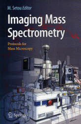 Imaging Mass Spectrometry Protocols for Mass Microscopy