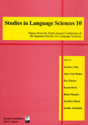 Studies in Language Sciences Papers from the Tenth Annual Conference of the Japanese Society for Language Sciences 10