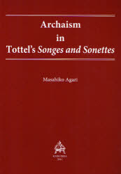 Archaism in Tottel's Songes and Sonettes
